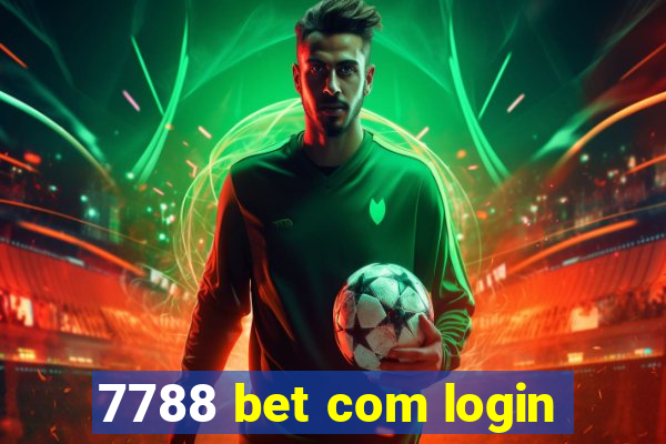 7788 bet com login